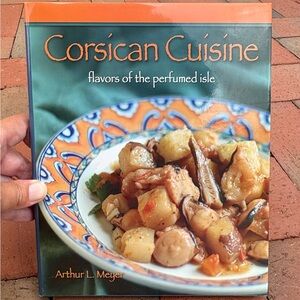 Corsican Cuisine Flavors of the Perfumed Isle Italy Italian Food Brocciu Olives